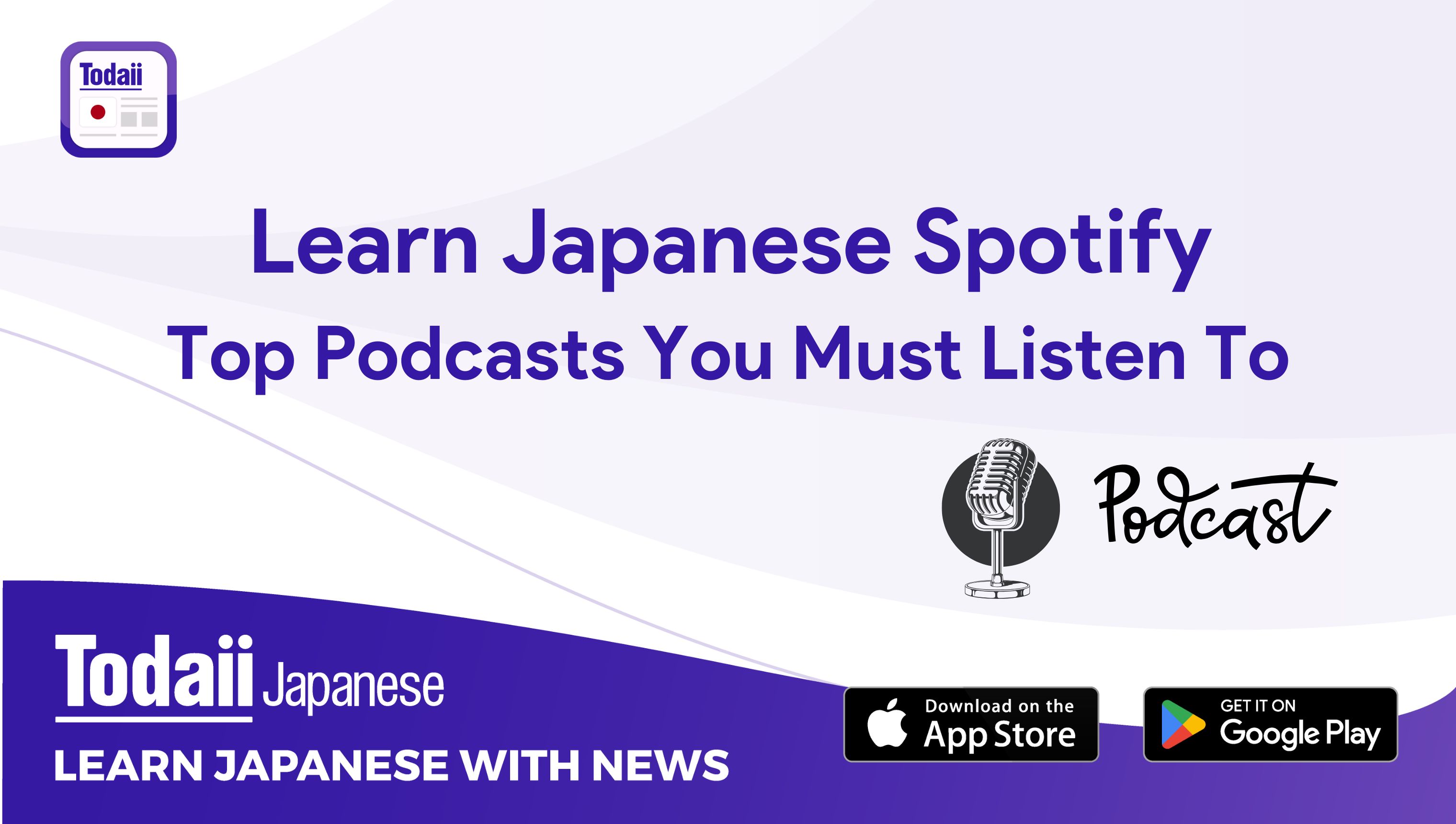 Learn Japanese Spotify: Top Podcasts You Must Listen To