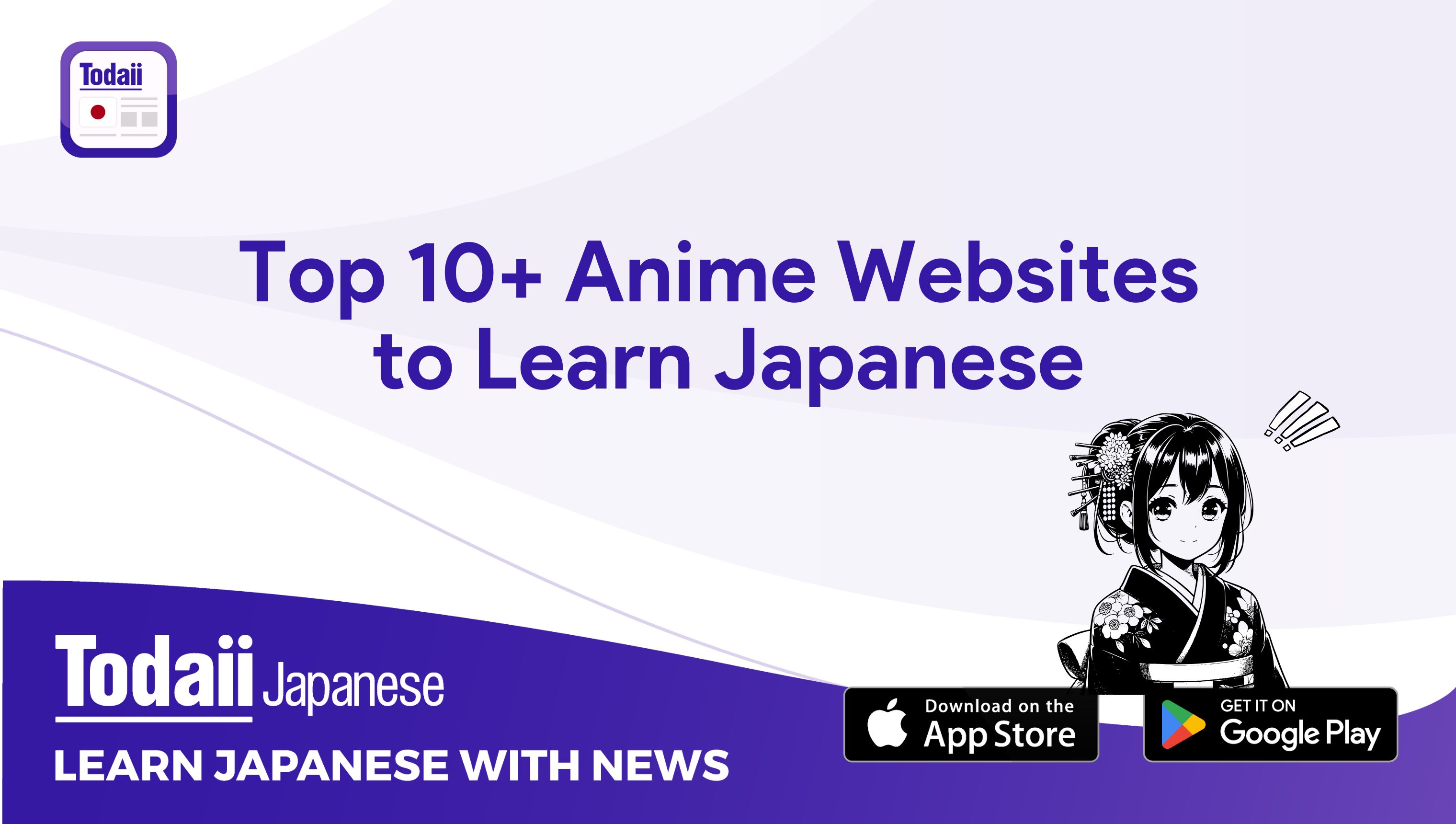 Top 10+ Anime Websites to Learn Japanese – Don’t Miss Out!